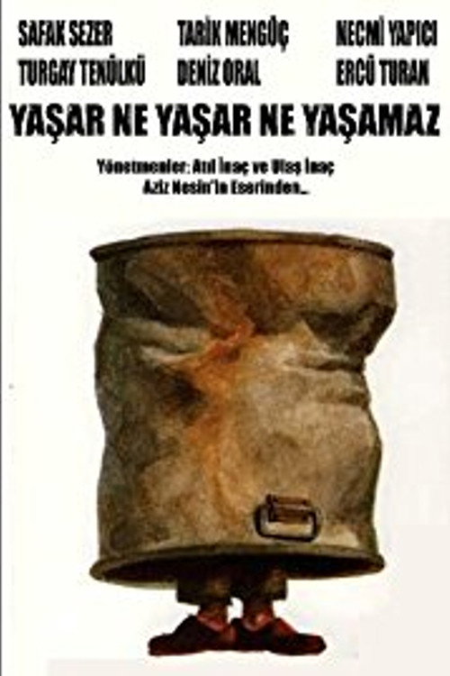 Yaşar Ne Yaşar Ne Yaşamaz — постер
