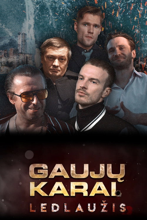 Gaujų karai. Ledlaužis — постер