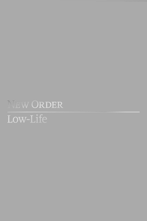 New Order: Low-Life — постер