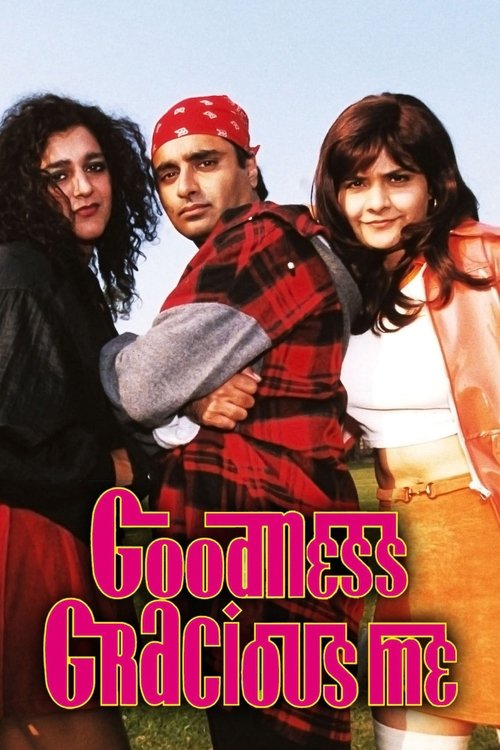 Goodness Gracious Me — постер