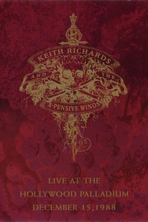 Keith Richards And The X-Pensive Winos: Live At The Hollywood Palladium December 15, 1988 — постер