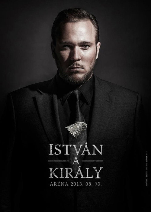 István, a király - 30. éves jubileumi előadás — постер