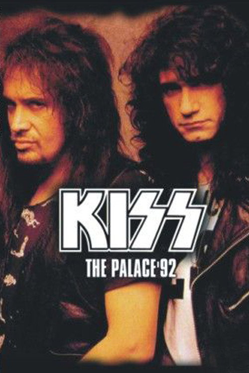 Kiss [1992] The Palace '92 — постер