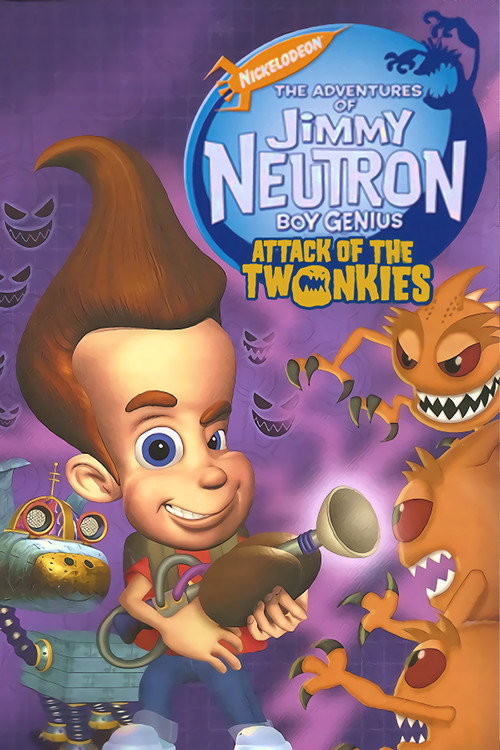Jimmy Neutron: Attack of the Twonkies — постер