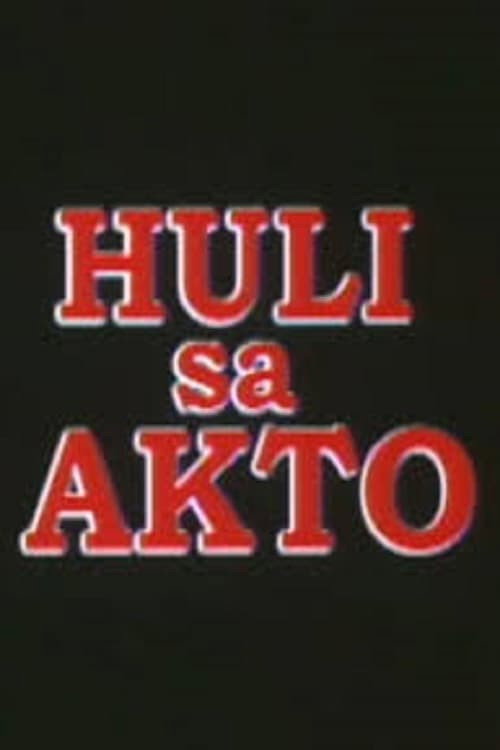 Huli sa Akto — постер