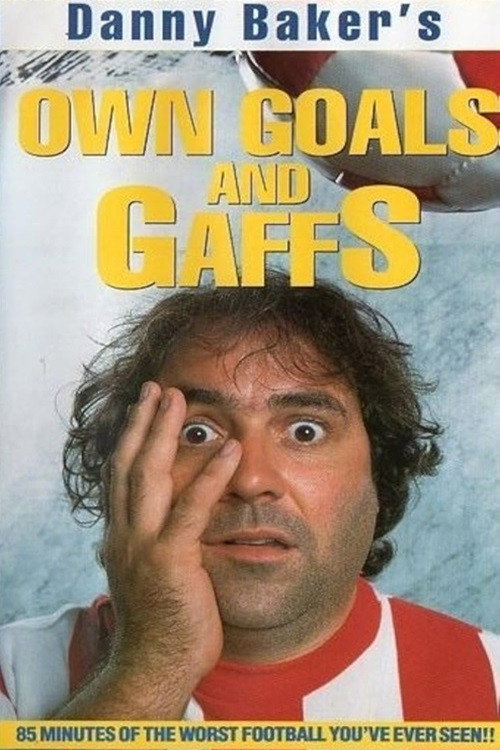 Own Goals And Gaffs — постер