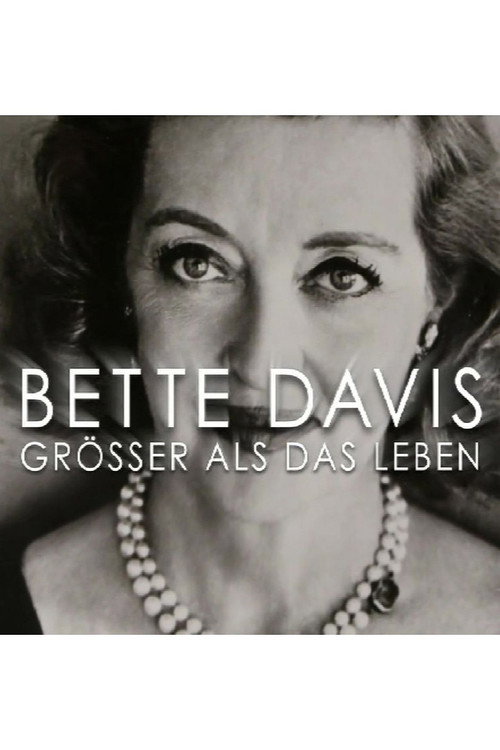 Bette Davis - Größer als das Leben — постер