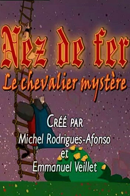 Nez de fer - Le chevalier mystère — постер