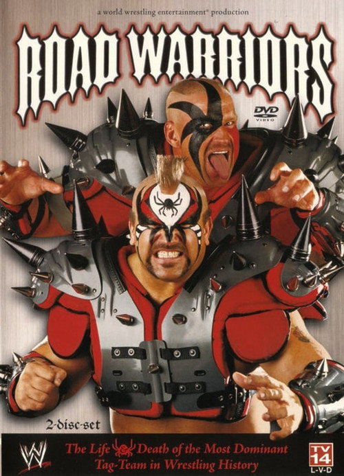 WWE: Road Warriors - The Life & Death of the Most Dominant Tag-Team in Wrestling History — постер