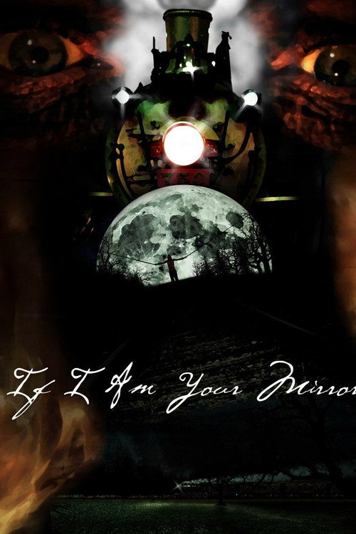 If I Am Your Mirror — постер