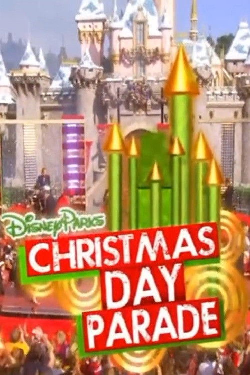 Disney Parks Christmas Day Parade — постер