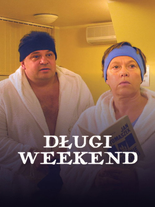 Długi weekend — постер