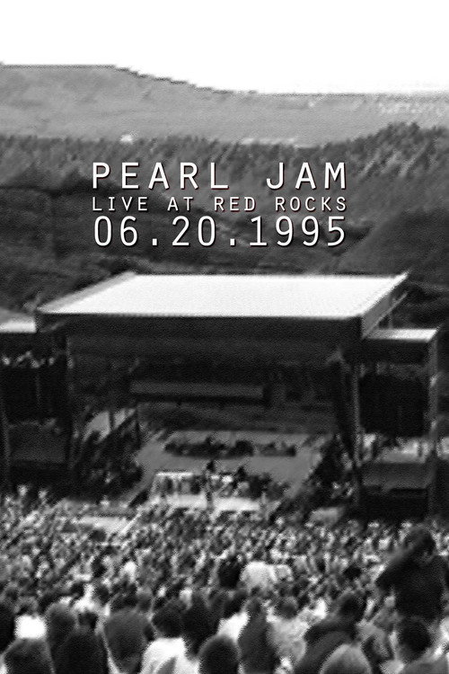 Pearl Jam: Red Rocks Amphitheatre, Morrison, CO 1995 — постер