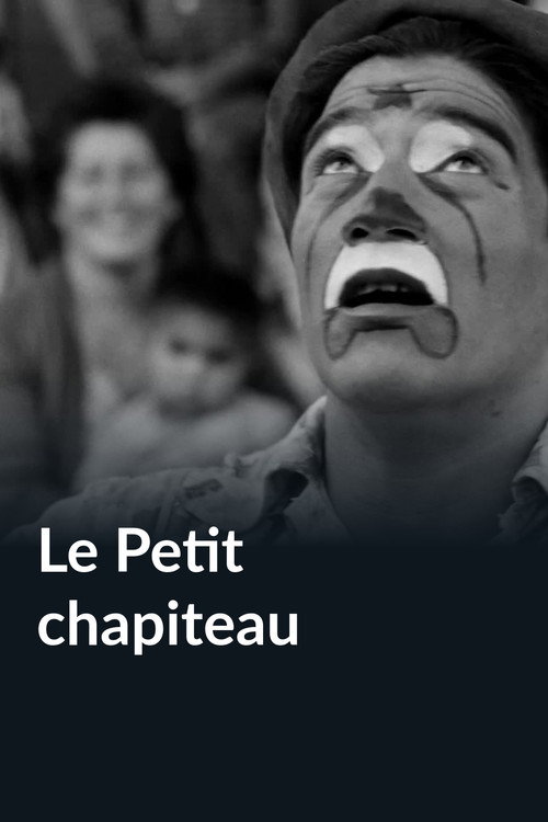 Le Petit Chapiteau — постер