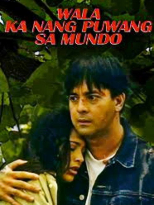 Wala Ka Nang Puwang Sa Mundo — постер