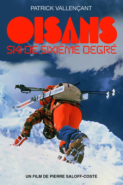 Oisans - Ski de sixième degré — постер