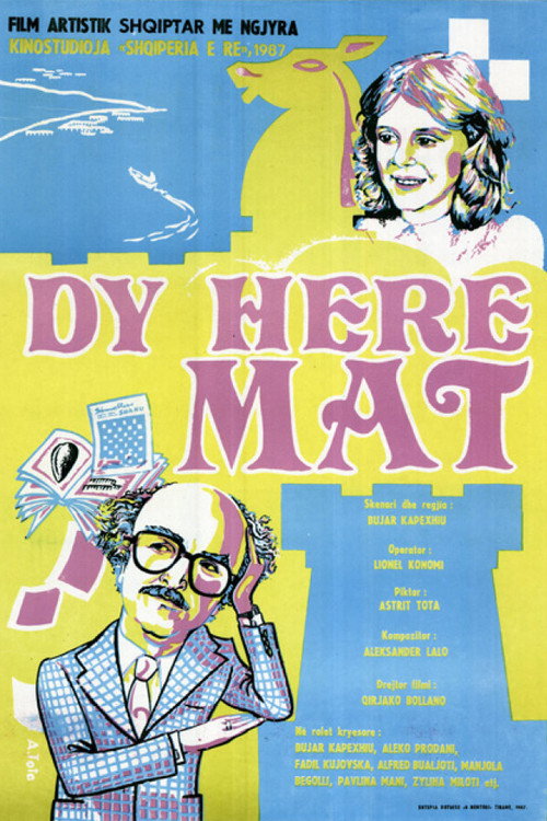 Dy Herë Mat — постер