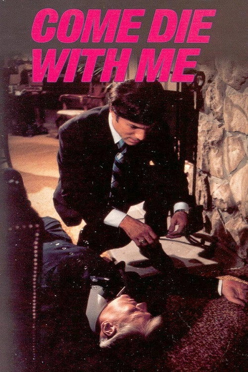 Come Die with Me — постер