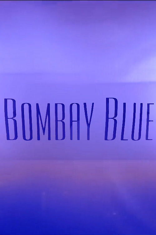 Bombay Blue — постер