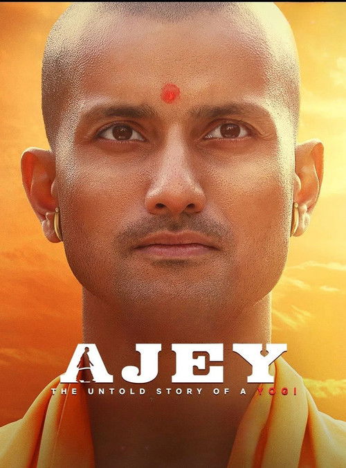 Ajey: The Untold Story of a Yogi — постер