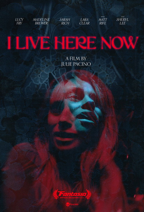 I Live Here Now — постер