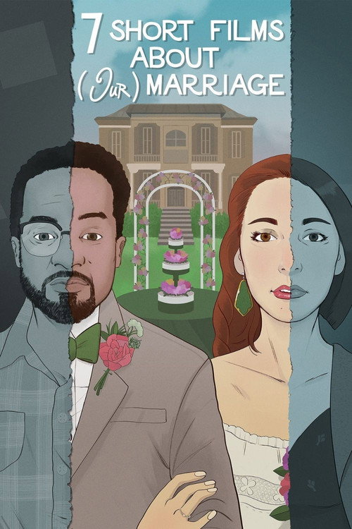 Seven Short Films About (Our) Marriage — постер
