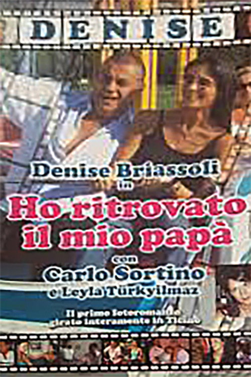 Ho ritrovato il mio papà — постер