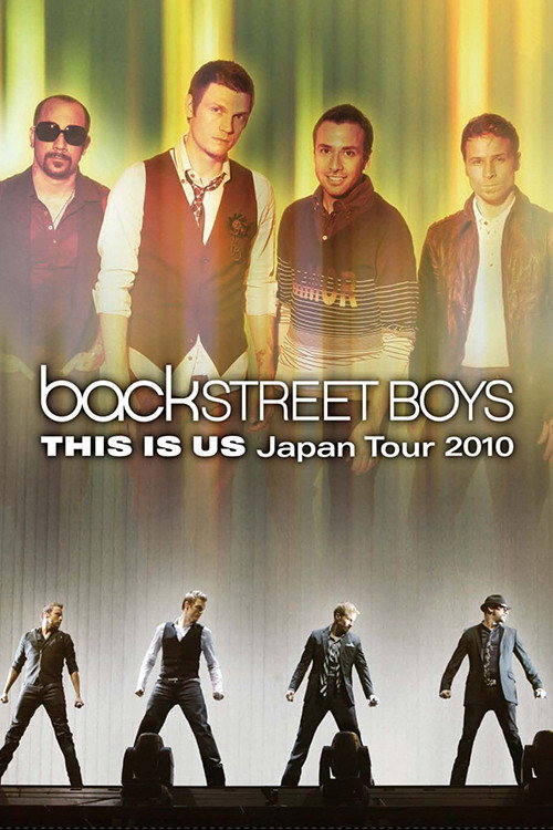 Backstreet Boys: This Is Us Japan Tour 2010 — постер