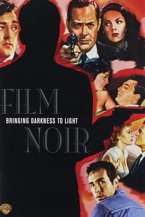 Film Noir: Bringing Darkness to Light — постер