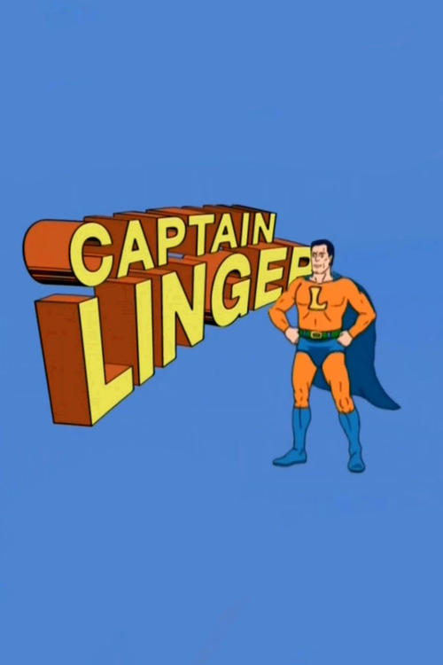 Capt. Linger — постер