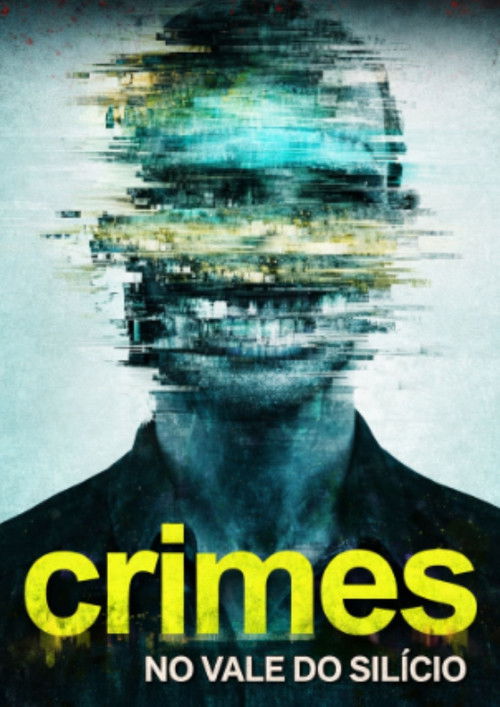 Crimes no Vale do Silício — постер