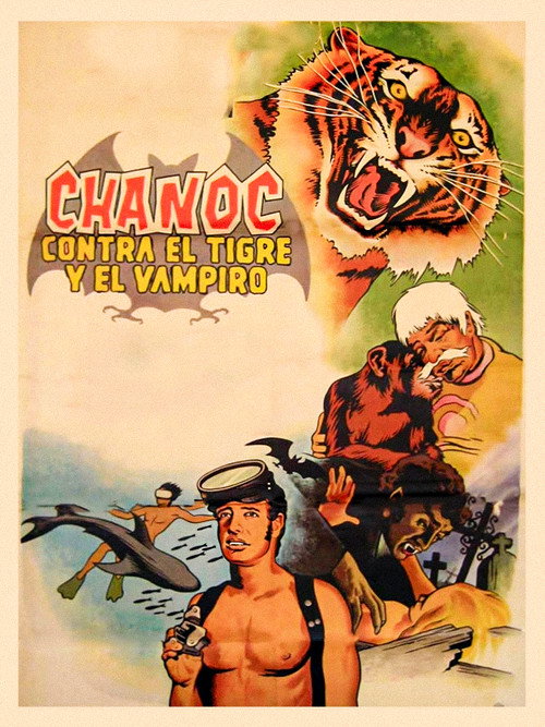 Chanoc contra el tigre y el vampiro — постер