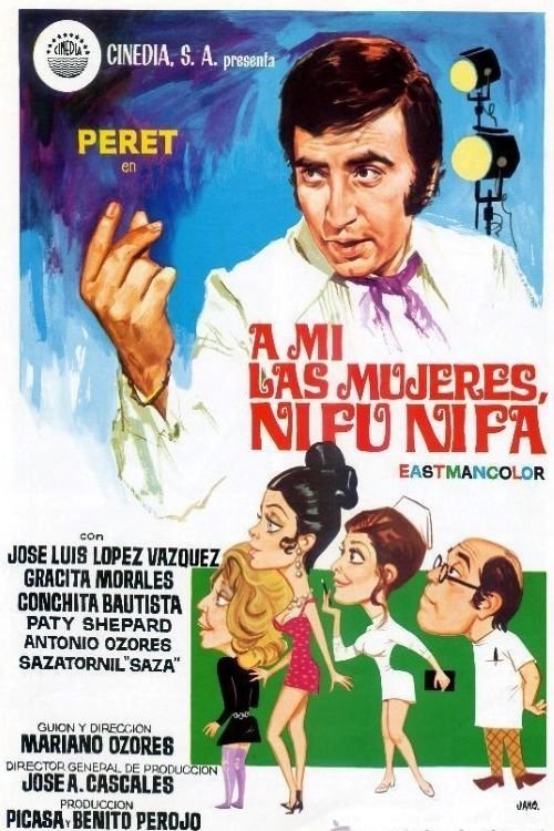 A mí las mujeres ni fu ni fa — постер