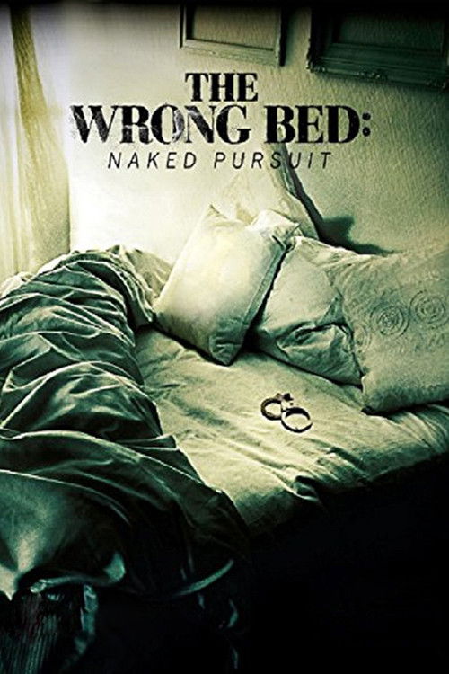 The Wrong Bed: Naked Pursuit — постер