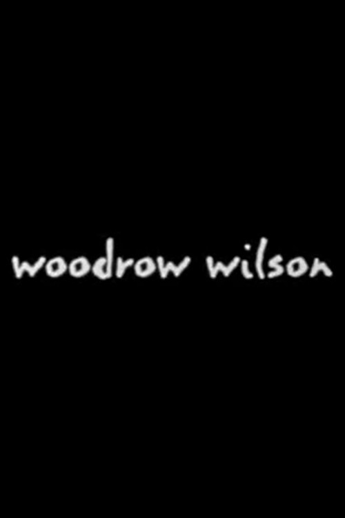 Woodrow Wilson — постер