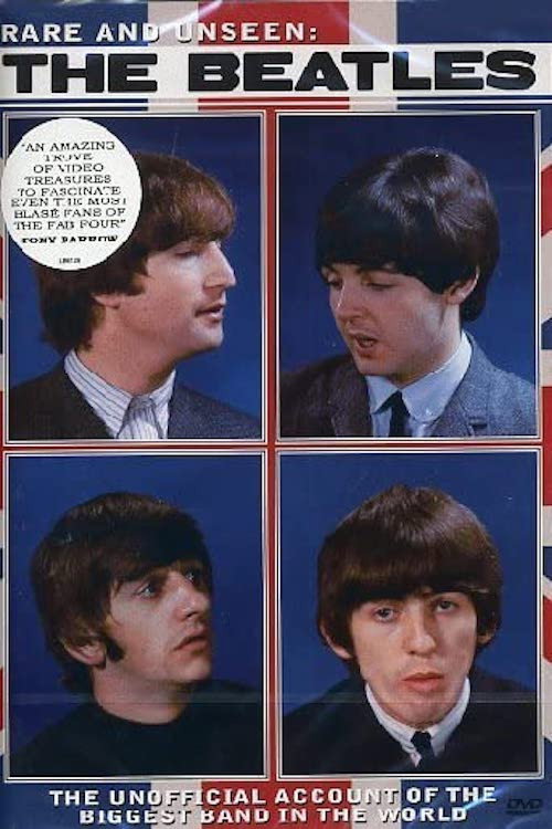 Rare and Unseen: The Beatles — постер