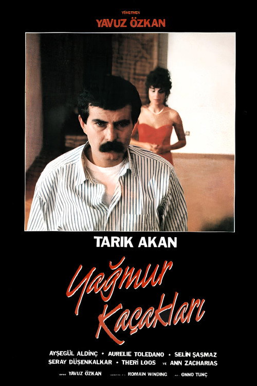 Yağmur Kaçakları — постер