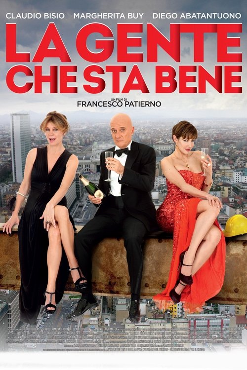 La gente che sta bene — постер