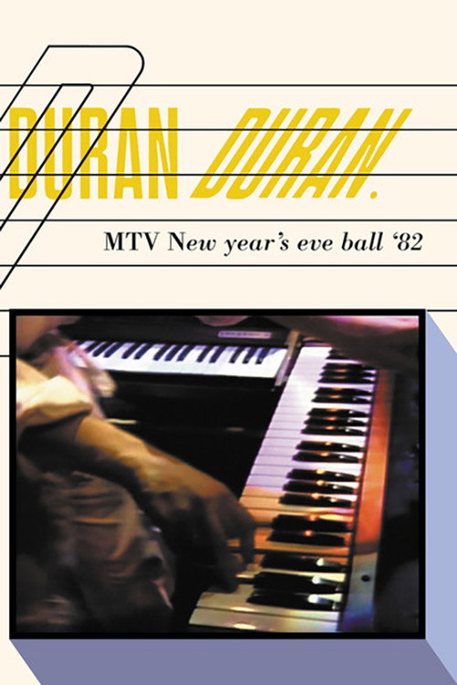 Duran Duran: MTV New Year's Eve Ball — постер