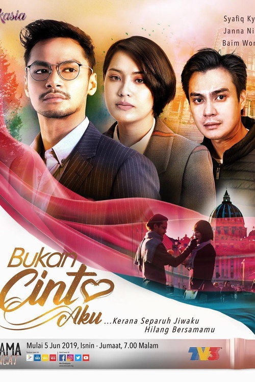 Bukan Cinta Aku — постер