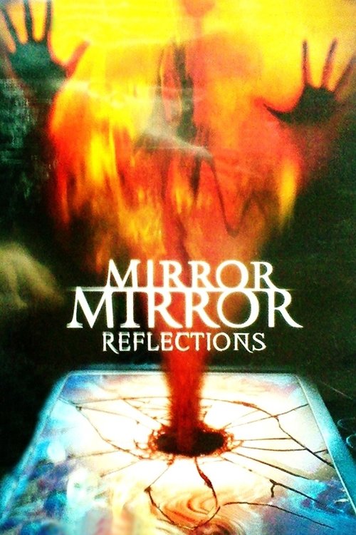 Mirror, Mirror IV: Reflection — постер