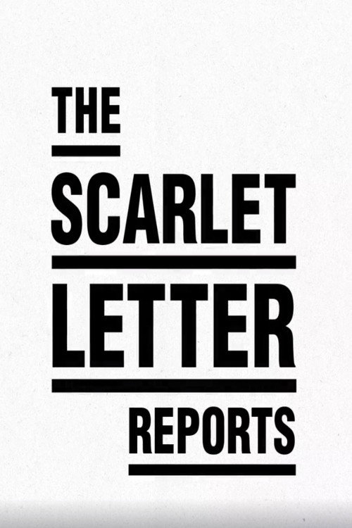 The Scarlet Letter Reports — постер