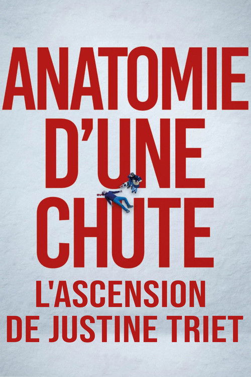 Anatomie d'une chute : L'ascension de Justine Triet — постер