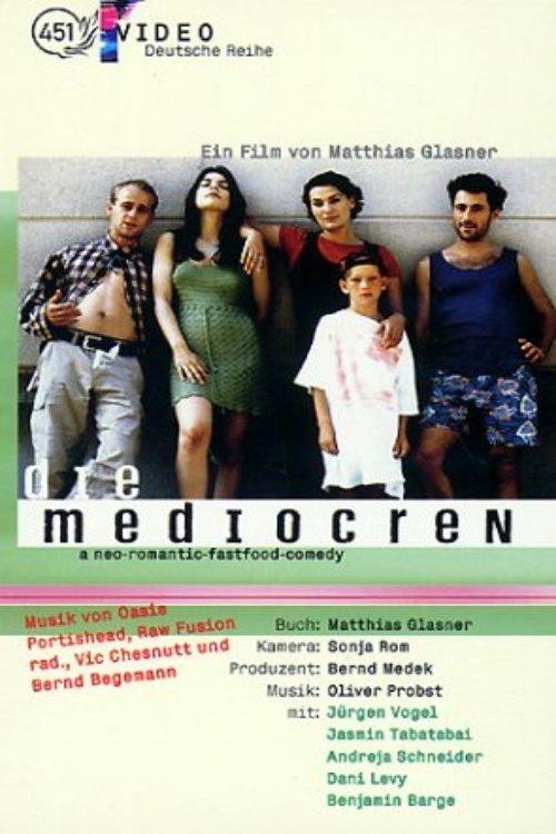Die Mediocren — постер