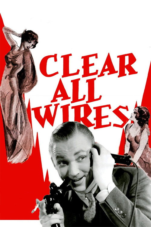 Clear All Wires! — постер