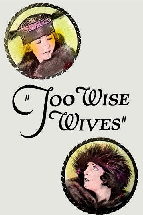 Too Wise Wives — постер