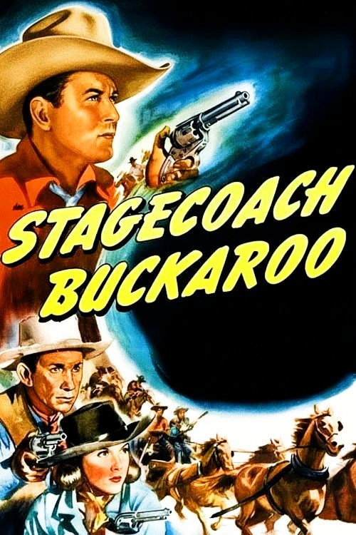 Stagecoach Buckaroo — постер