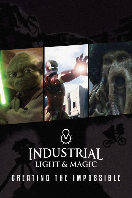 Industrial Light & Magic: Creating the Impossible — постер