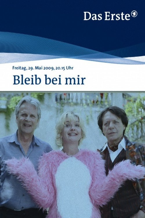 Bleib bei mir — постер
