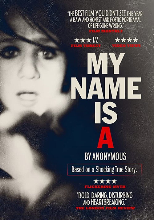 My Name Is 'A' by Anonymous — постер